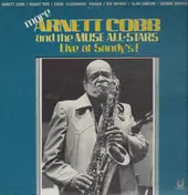 Arnett Cobb - More Arnett Cobb and the Muse All-Stars Live at Sandy's!