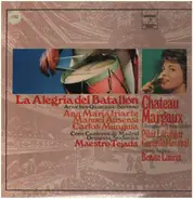 Arniches / Quintana / Serrano a.o. - La Alegria Del Batallon / Chateau Margaux