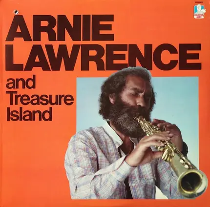 Arnie Lawrence And Treasure Island - Arnie Lawrence and Treasure Island