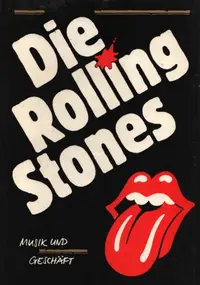 The Rolling Stones - Die Rolling Stones