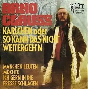 Arno Clauss - Karlchen Oder So Kann Das Nicht Weitergeh'n