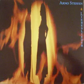 Arno Steffen - 4 Liebeslieder