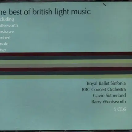 Arnold / Alwyn / Butterworth / Rutter a.o. - The Best Of British Light Music