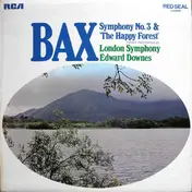 Arnold Bax - Symphony No. 3 & 'The Happy Forest'