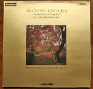 Arnold Bax - Tone Poems