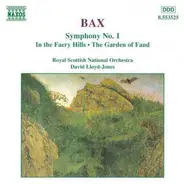 Arnold Bax - Symphony No. 1 • In The Faery Hills • The Garden Of Fand