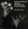 LP - Arnold Dreyblatt And The Orchestra Of Excited Strings - Propellers In Love