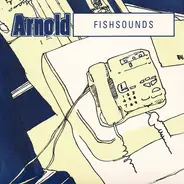 Arnold - Fishsounds