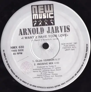 Arnold Jarvis - I Want 2 Have Your Love