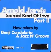 Arnold Jarvis - Special Kind Of Love (Part II)