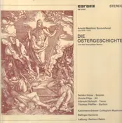 Arnold Melchior Brunckhorst - Die Ostergeschichte nach Markus