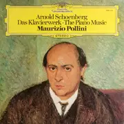 LP - Schoenberg / Maurizio Pollini - Das Klavierwerk ● The Piano Music