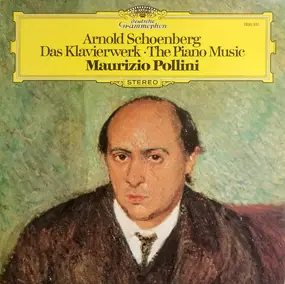 Arnold Schoenberg - The Piano Music