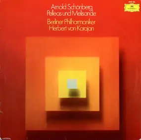Arnold Schoenberg - Pelleas Und Melisande