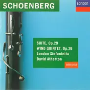 Schoenberg - Suite, Op.29 / Wind Quintet, Op.26