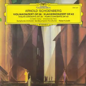 Arnold Schoenberg - Violinkonzert Op. 36 · Klavierkonzert Op. 42