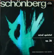 Schönberg - Wind Quintet Op. 26