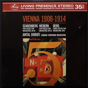 Arnold Schoenberg - Vienna 1908-1914 (Five Pieces For Orchestra, Op. 16 / Five Pieces For Orchestra, Op. 10 / Three Pie