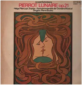 Arnold Schoenberg - Pierrot Lunaire op.21