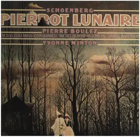 Arnold Schoenberg - Pierrot Lunaire