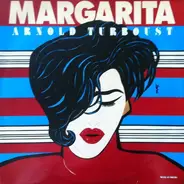 Arnold Turboust - Margarita