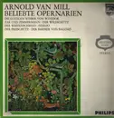 LP - Arnold van Mill - Beliebte Opernarien