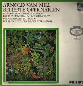 Arnold van Mill - Beliebte Opernarien