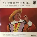 LP - Arnold van Mill - Singt Beliebte Opernarien - Mono