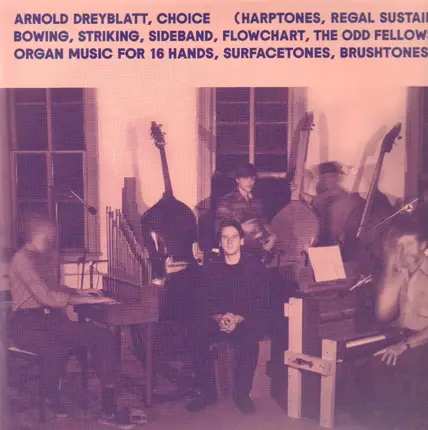 Arnold Dreyblatt - Choice