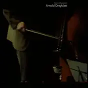 Arnold Dreyblatt - Second Selection