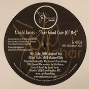 Arnold Jarvis - Take Good Care (Of Me) (Alix Alvarez Remixes)