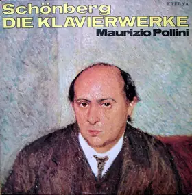 Arnold Schoenberg - Die Klavierwerke