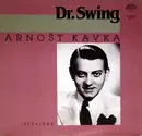 LP - Arnost Kavka - Dr. Swing - 1939-1944
