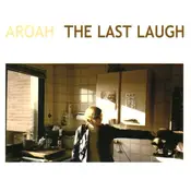 Aroah - The Last Laugh