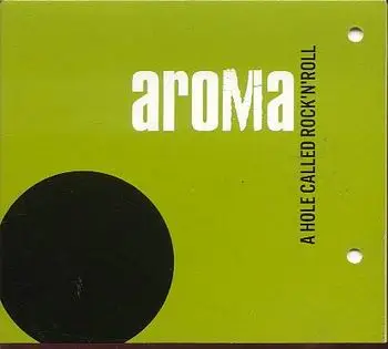 Aroma - A hole called rock n roll