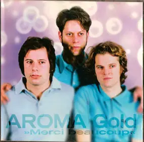 Aroma Gold - Merci Beaucoup