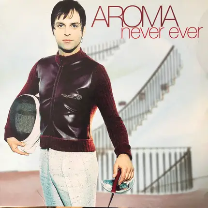 Aroma - Never Ever