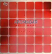 12inch Vinyl Single - Aromabar - All I Want (Part 2)