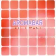 Aromabar - All i want