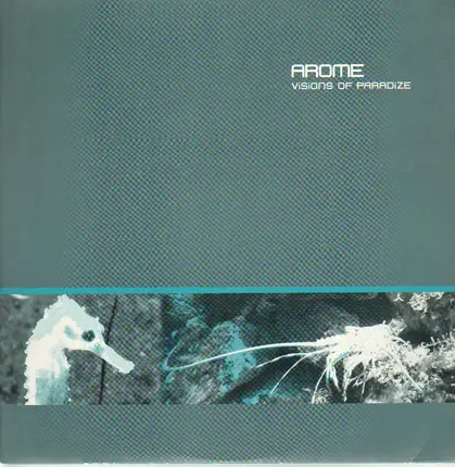 Arome - Visions Of Paradize