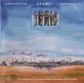 Arawi , La Orquesta Contemporánea De Instrumentos - La Doctrina De Las Ciclas / The Doctrines Of Cycles