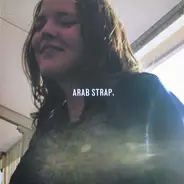 Arab Strap - (Afternoon) Soaps