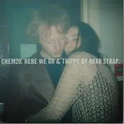 10'' - Arab Strap - Here We Go & Trippy