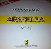 arabella - Le Freak - C'est Chic ! (Freak Out)