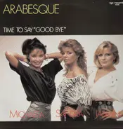 Arabesque - Time To Say "Good Bye"
