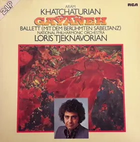 Aram Khatchaturian - Gayaneh Ballett (Mit Dem Berühmten Säbeltanz)