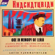 CD - Khatchaturian - Ode In Memory Of Lenin / Festive Poem / Greeting Overture / Lermontov Suite / Russian Fantasy