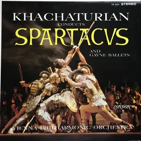 Aram Khatchaturian - Spartacus / Gayne