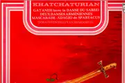 LP - Khatchaturian - Gayaneh / Deux Danses Arméniennes / Mascarade / Adagio De Spartacus - Gatefold