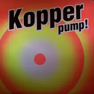 Kopper - Pump!